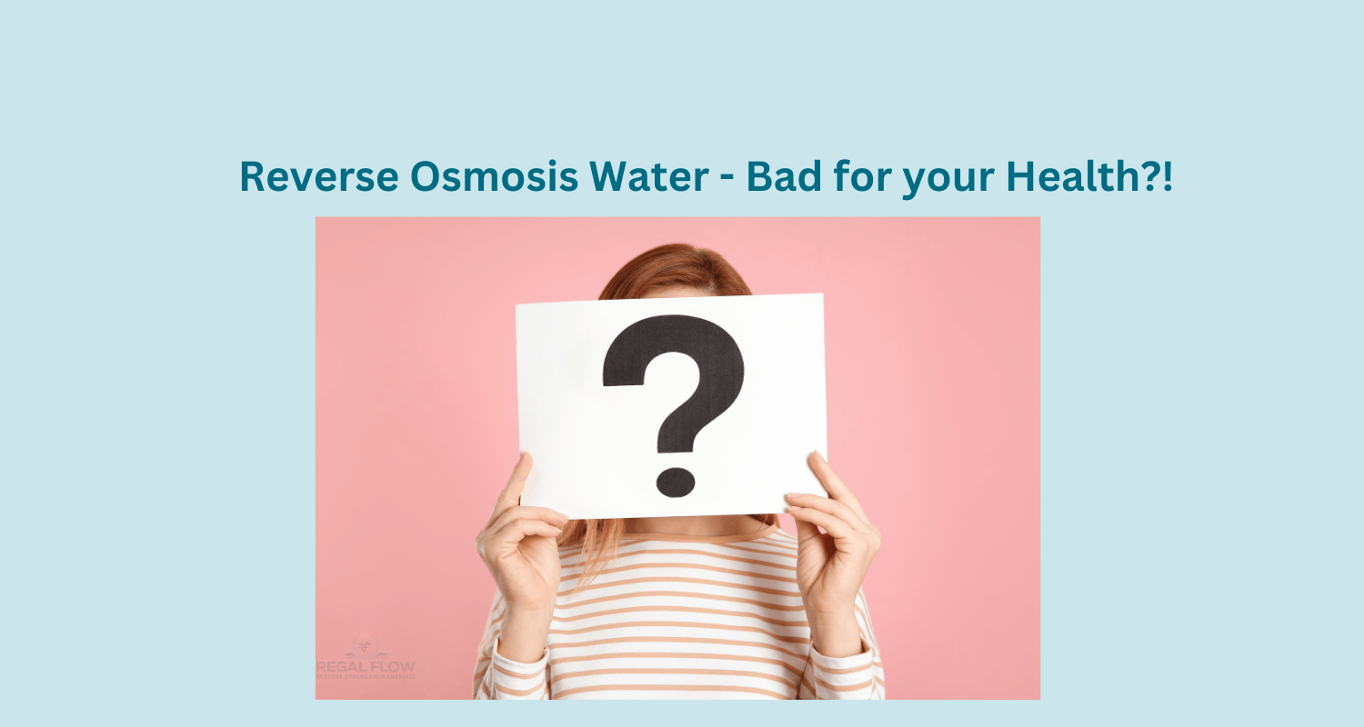 Reverse osmosis bad for your health above a lady with a question mark