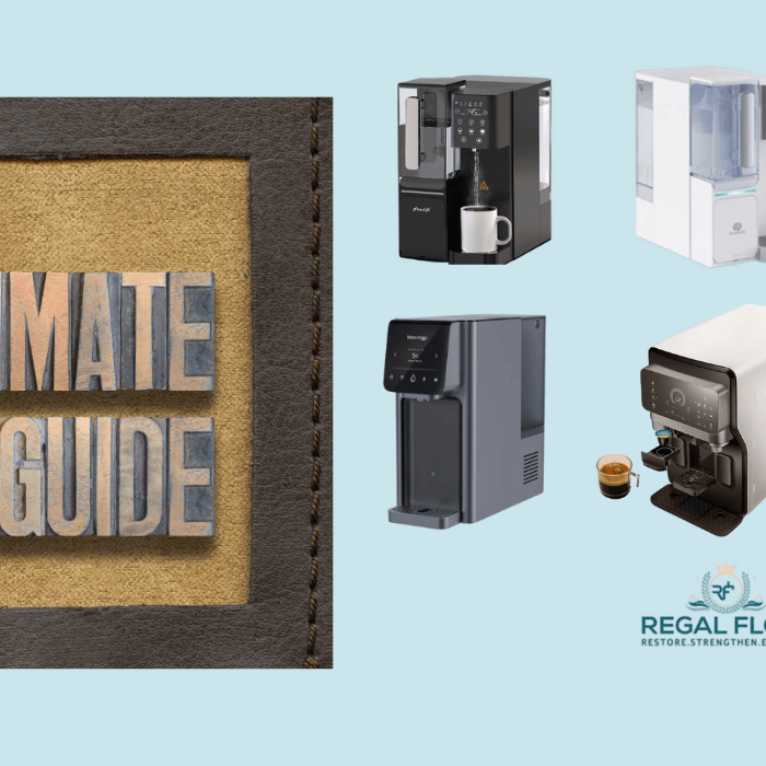 a board with the words "Ultimate Guide" written along with pictures of countertop water dispensers and regal flow logo