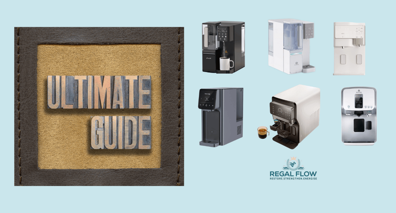 a board with the words "Ultimate Guide" written along with pictures of countertop water dispensers and regal flow logo